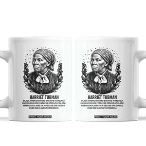 American Hero Harriet Tubman Coffee Mug Black History Leader Gift TS12 White Print Your Wear