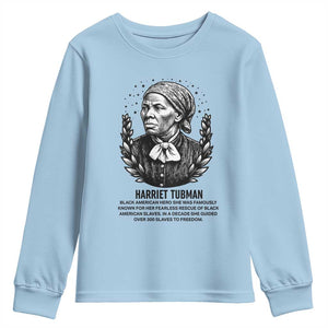 American Hero Harriet Tubman Youth Sweatshirt Black History Leader Gift TS12 Light Blue Print Your Wear