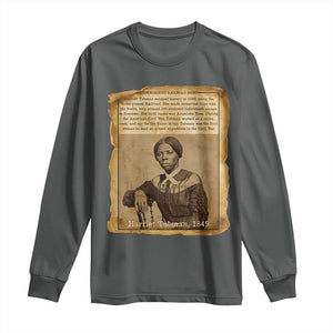 Harriet Tubman Tribute Long Sleeve Shirt Civil Rights Leader Black History Gift TS12 Dark Heather Print Your Wear