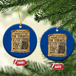 Harriet Tubman Quote Ceramic Ornament Strength Patience Passion To Change The World TS12 1pc Blue Print Your Wear