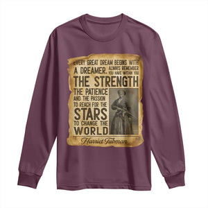 Harriet Tubman Quote Long Sleeve Shirt Strength Patience Passion To Change The World TS12 Maroon Print Your Wear