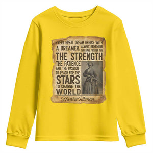 Harriet Tubman Quote Youth Sweatshirt Strength Patience Passion To Change The World TS12 Daisy Print Your Wear