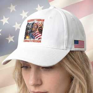 Harriet Tubman Courage Is Freedom Baseball Cap Black History Gift TS12 Print Your Wear