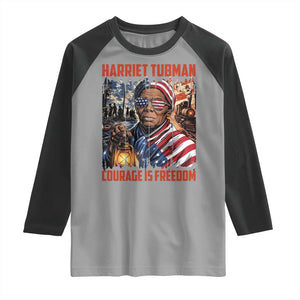 Harriet Tubman Courage Is Freedom Raglan Shirt Black History Gift TS12 Sport Gray Black Print Your Wear