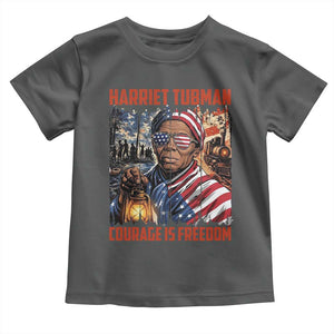 Harriet Tubman Courage Is Freedom Toddler T Shirt Black History Gift TS12 Dark Heather Print Your Wear