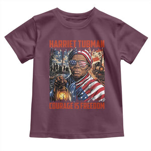 Harriet Tubman Courage Is Freedom Toddler T Shirt Black History Gift TS12 Maroon Print Your Wear