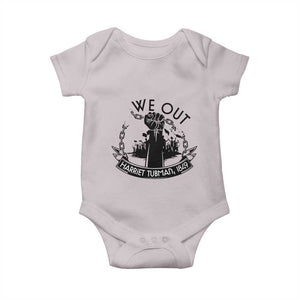 Harriet Tubman Baby Onesie We Out Breaking The Chains Iconic Legacy Gift TS12 Ice Gray Print Your Wear