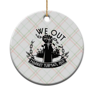 Harriet Tubman Ceramic Ornament We Out Breaking The Chains Iconic Legacy Gift TS12 1pc Christmas Plaid Print Your Wear