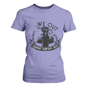 Harriet Tubman T Shirt For Women We Out Breaking The Chains Iconic Legacy Gift TS12 Violet Print Your Wear