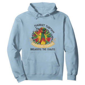 Harriet Tubman Hoodie Underground Railroad Hero Breaking Chains TS12 Light Blue Print Your Wear