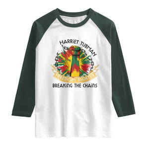 Harriet Tubman Raglan Shirt Underground Railroad Hero Breaking Chains TS12 White Dark Forest Green Print Your Wear