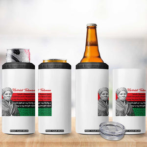 Harriet Tubman Legacy 4 in 1 Can Cooler Tumbler Pan African Flag Freedom Fighter Quote TS12 Print Your Wear