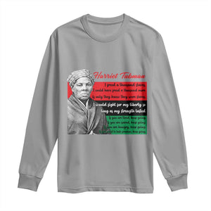 Harriet Tubman Legacy Long Sleeve Shirt Pan African Flag Freedom Fighter Quote TS12 Sport Gray Print Your Wear