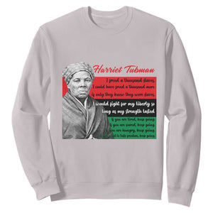Harriet Tubman Legacy Sweatshirt Pan African Flag Freedom Fighter Quote TS12 Ice Gray Print Your Wear