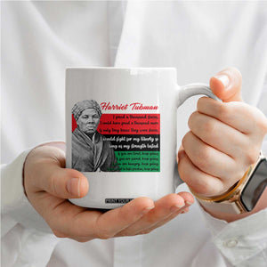 Harriet Tubman Legacy Coffee Mug Pan African Flag Freedom Fighter Quote TS12 Print Your Wear