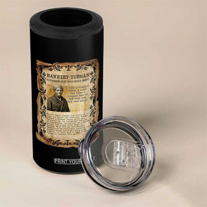 Harriet Tubman 4 in 1 Can Cooler Tumbler Womens History Month Gift TS12 Print Your Wear