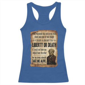 Harriet Tubman Racerback Tank Top Liberty Or Death Black History Legacy TS12 Royal Blue Print Your Wear