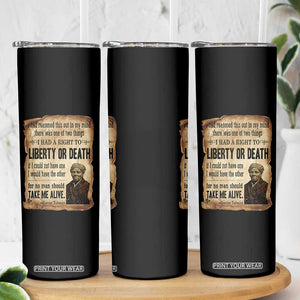Harriet Tubman Skinny Tumbler Liberty Or Death Black History Legacy TS12 Print Your Wear