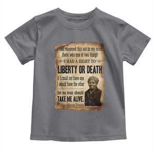 Harriet Tubman Toddler T Shirt Liberty Or Death Black History Legacy TS12 Charcoal Print Your Wear