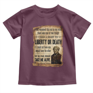 Harriet Tubman Toddler T Shirt Liberty Or Death Black History Legacy TS12 Maroon Print Your Wear