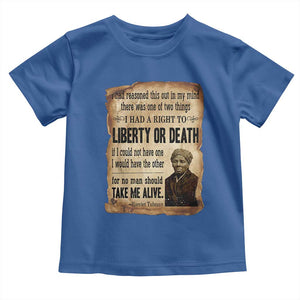 Harriet Tubman Toddler T Shirt Liberty Or Death Black History Legacy TS12 Royal Blue Print Your Wear