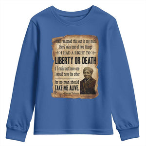 Harriet Tubman Youth Sweatshirt Liberty Or Death Black History Legacy TS12 Royal Blue Print Your Wear