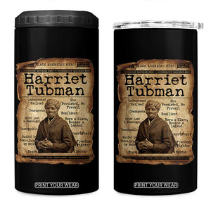 The Underground Railroad Hero 4 in 1 Can Cooler Tumbler Harriet Tubman Slavery Freedom Fighter Gift TS12 One Size: 16 oz Black Print Your Wear