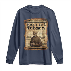 The Underground Railroad Hero Long Sleeve Shirt Harriet Tubman Slavery Freedom Fighter Gift TS12 Navy Print Your Wear