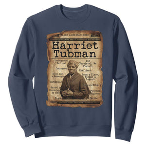 The Underground Railroad Hero Sweatshirt Harriet Tubman Slavery Freedom Fighter Gift TS12 Navy Print Your Wear