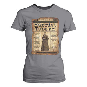 Harriet Tubman Newspaper T Shirt For Women Strong Black Woman Leader Gift TS12 Charcoal Print Your Wear