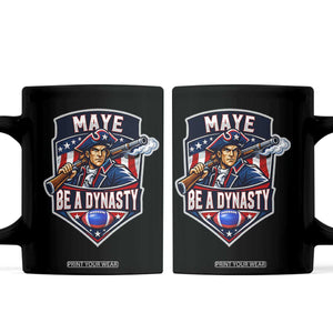 Maye Be A Dynasty Coffee Mug Quarterback Football Fan TS12 Black Print Your Wear