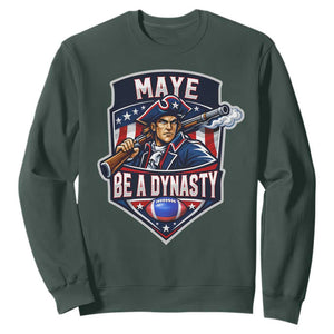 Maye Be A Dynasty Sweatshirt Quarterback Football Fan TS12 Dark Forest Green Print Your Wear