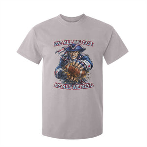 We All We Got We All We Need T Shirt For Kid Football Fan TS12 Ice Gray Print Your Wear