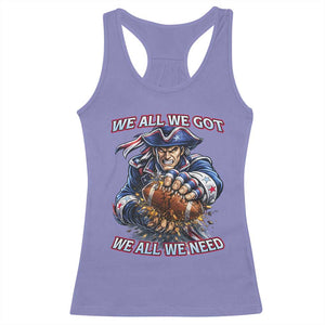 We All We Got We All We Need Racerback Tank Top Football Fan TS12 Violet Print Your Wear