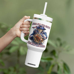 We All We Got We All We Need Tumbler With Handle Football Fan TS12 Print Your Wear
