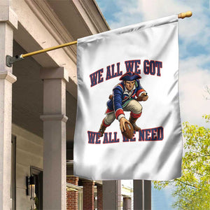 We All We Got We All We Need Garden Flag Football Fan Supporter TS12 Print Your Wear