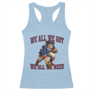 We All We Got We All We Need Racerback Tank Top Football Fan Supporter TS12 Light Blue Print Your Wear