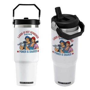 Labor Day Union Strong Feminism Flip Straw Tumbler Labor Is Not Gendered Power Is Shared