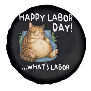 Funny Fat Cat Resting Lazy Cat Spare Tire Cover Happy Labor Day Whats Labor