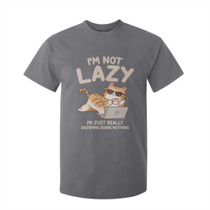 Funny Lazy Cat T Shirt For Kid I'm Not Lazy I'm Just Really Enjoying Doing Nothing TS12 Charcoal Print Your Wear