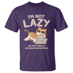 Funny Lazy Cat T Shirt I'm Not Lazy I'm Just Really Enjoying Doing Nothing TS12 Purple Print Your Wear