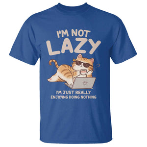 Funny Lazy Cat T Shirt I'm Not Lazy I'm Just Really Enjoying Doing Nothing TS12 Royal Blue Print Your Wear
