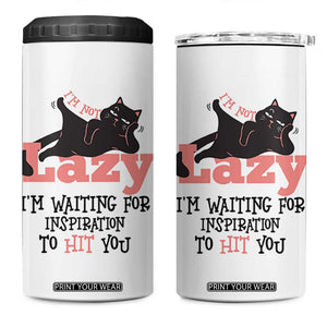 I Am Not Lazy I Am Waiting For Inspiration To Hit You 4 in 1 Can Cooler Tumbler Black Lazy Cat TS12 One Size: 16 oz White Print Your Wear