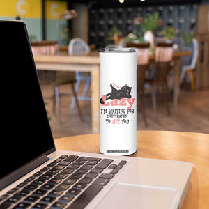I Am Not Lazy I Am Waiting For Inspiration To Hit You Skinny Tumbler Black Lazy Cat TS12 Print Your Wear