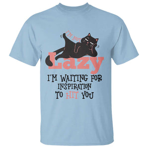I Am Not Lazy I Am Waiting For Inspiration To Hit You T Shirt Black Lazy Cat TS12 Light Blue Print Your Wear