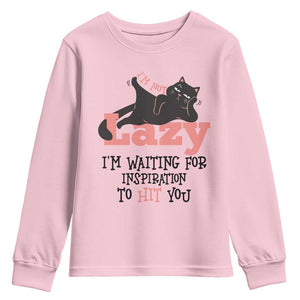 I Am Not Lazy I Am Waiting For Inspiration To Hit You Youth Sweatshirt Black Lazy Cat TS12 Light Pink Print Your Wear