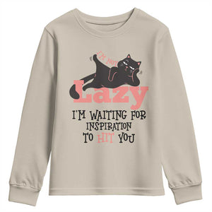 I Am Not Lazy I Am Waiting For Inspiration To Hit You Youth Sweatshirt Black Lazy Cat TS12 Sand Print Your Wear