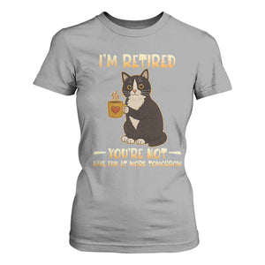 Funny I Am Retired You Are Not Have Fun At Work Tomorrow T Shirt For Women Black Cat TS12 Sport Gray Print Your Wear