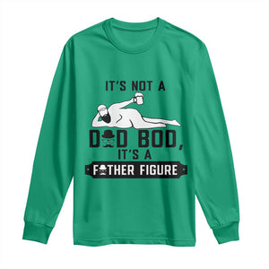 Funny Dad Long Sleeve Shirt It Is Not A Dad Bod It Is A Father Figure TS12 Irish Green Print Your Wear