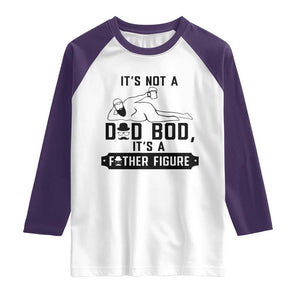 Funny Dad Raglan Shirt It Is Not A Dad Bod It Is A Father Figure TS12 White Purple Print Your Wear